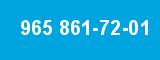 965 861-72-01